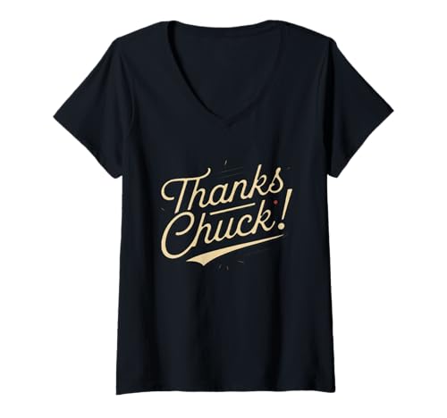 Damen Danke Chuck T-Shirt mit V-Ausschnitt Damen Danke Chuck T-Shirt mit V-Ausschnitt von Funny Graphic Tee-TShirt Thanks Chuck Gifts