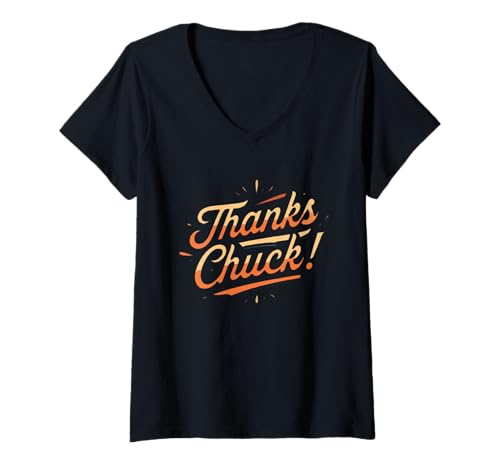 Damen Danke Chuck T-Shirt mit V-Ausschnitt Damen Danke Chuck T-Shirt mit V-Ausschnitt von Funny Graphic Tee-TShirt Thanks Chuck Gifts
