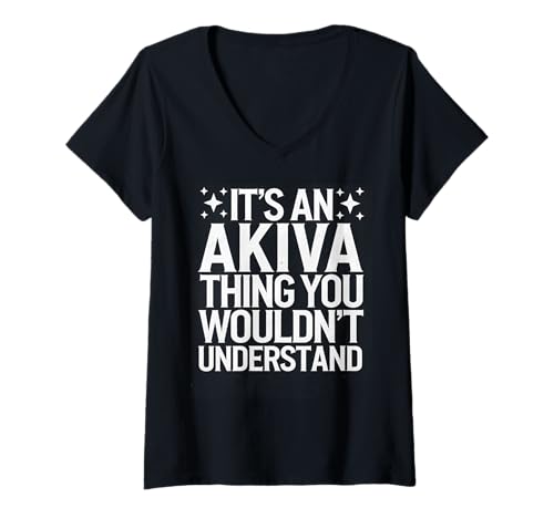Damen Akiva Familientreffen It's An Akiva Thing You Wouldn't T-Shirt mit V-Ausschnitt von Funny Graphic Tees For Women and Men