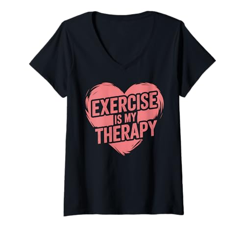 Damen Exercise Is My Therapy Lustiges Workout Gym Fitness Motivation T-Shirt mit V-Ausschnitt von Funny Graphic Tees For Women and Men