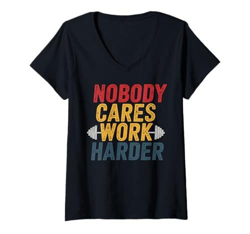 Damen Work Gym Fitness Motivation Inspiration Zitat Workout T-Shirt mit V-Ausschnitt von Funny Graphic Tees For Women and Men
