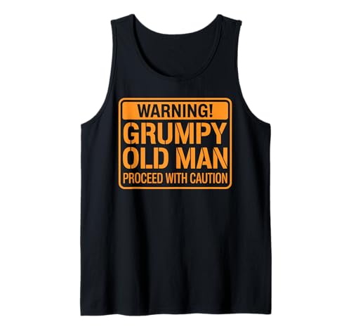 Lustiges Geschenk mit Aufschrift "Grumpy Old Man Warning Proceed With Caution" Tank Top von Funny Graphic Tees For Women and Men