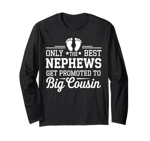 Neffe Big Cousin Baby Ankündigung Promoted To Big Cousin Langarmshirt von Funny Graphic Tees For Women and Men