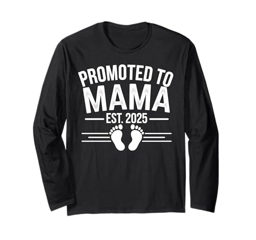 Promoted To Mama Est. 2025 New Mom Schwangerschaftsankündigung Langarmshirt von Funny Graphic Tees For Women and Men