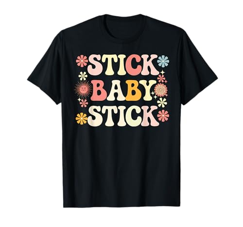 Stick Baby Stick Lustiger Retro 70er Jahre Groovy Vibe Geschenk T-Shirt von Funny Graphic Tees For Women and Men
