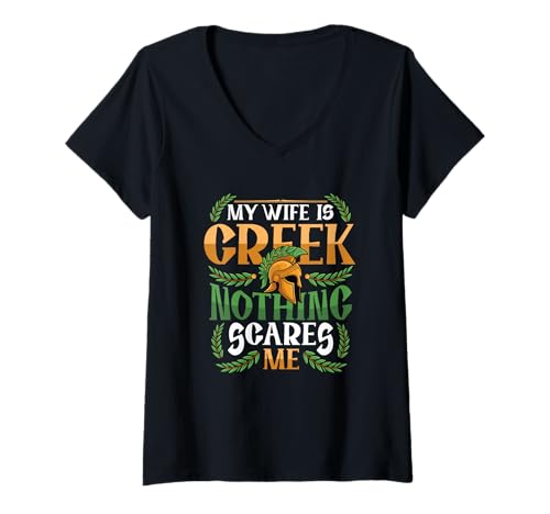 Damen Meine Frau ist Griechin Nichts Macht Mir Angst Griechische Frau T-Shirt mit V-Ausschnitt Damen Meine Frau ist Griechin Nichts Macht Mir Angst Griechische Frau T-Shirt mit V-Ausschnitt von Funny Greek Marriage Humor Designs