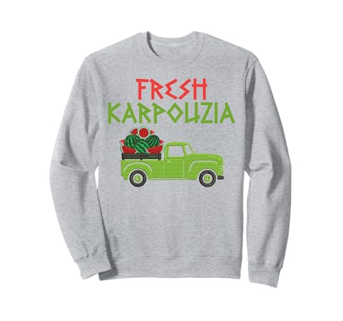 Frische Karpouzia Griechische Wassermelone für Männer Frauen Sweatshirt von Funny Greek Pride Products