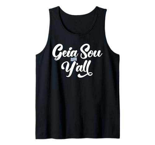Geia Sou Y'all Lustiges Zitat für Männer und Frauen. Tank Top von Funny Greek Pride Products