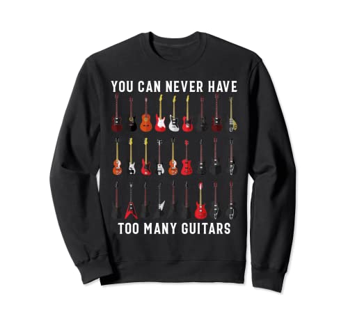 Lustiges Gitarrenhemd - Man kann nie zu viele Gitarren haben Sweatshirt von Funny Guitar Shirt Foundry