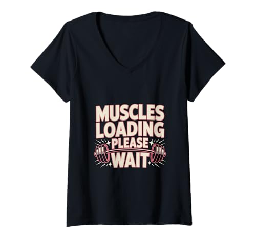 Damen Lustiges Fitness-Studio-Zitat "Muscles Loading Please Wait Gym Motivational T-Shirt mit V-Ausschnitt Damen Lustiges Fitness-Studio-Zitat "Muscles Loading Please Wait Gym Motivational T-Shirt mit V-Ausschnitt von Funny Gym Memes Wait Muscles Loading Gym Shirt