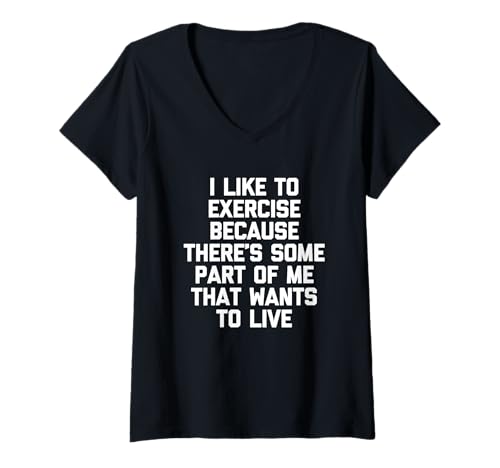 Damen Ich trainiere gerne (EIN Teil von Mir möchte Leben...) - Fitnessstudio T-Shirt mit V-Ausschnitt von Funny Gym Sayings & Funny Workout Designs