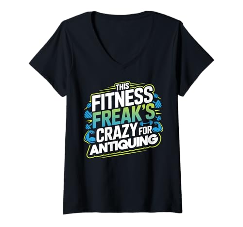 Damen Fitnessfreak ist besessen von Antiquitäten und Vintage-Funden T-Shirt mit V-Ausschnitt Damen Fitnessfreak ist besessen von Antiquitäten und Vintage-Funden T-Shirt mit V-Ausschnitt von Funny Gym and Antique Shopping Apparel