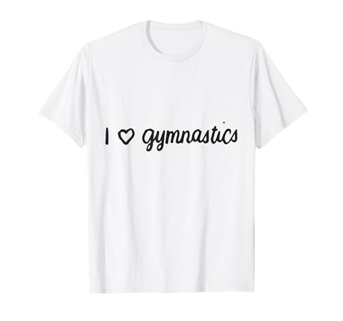 I Love Gymnastics Damen Mädchen T-Shirt I Love Gymnastics Damen Mädchen T-Shirt von Funny Gymnastics Lovers Gymnast Gifts Store