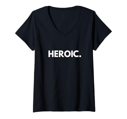 Damen Ich Bin Heroic. Personalisierte Heroic. Slogan Statement T-Shirt mit V-Ausschnitt Damen Ich Bin Heroic. Personalisierte Heroic. Slogan Statement T-Shirt mit V-Ausschnitt von Funny HEROIC. outfit, I'm doing HEROIC. things