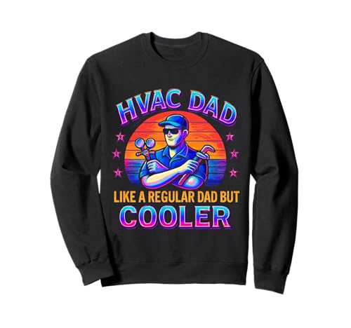 HVAC Dad But Cooler Herren Lustiger HVAC Techniker Vater Sweatshirt HVAC Dad But Cooler Herren Lustiger HVAC Techniker Vater Sweatshirt von Funny HVAC Technician AC Repairman Tech Apparel