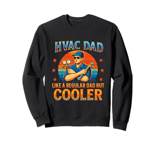 HVAC Dad But Cooler Herren Lustiger HVAC Techniker Vater Sweatshirt HVAC Dad But Cooler Herren Lustiger HVAC Techniker Vater Sweatshirt von Funny HVAC Technician AC Repairman Tech Apparel