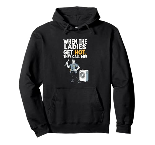 Wenn Damen heiß sind, nennen sie Mich Funny HVAC Technician Mens Dad Pullover Hoodie Wenn Damen heiß sind, nennen sie Mich Funny HVAC Technician Mens Dad Pullover Hoodie von Funny HVAC Technician AC Repairman Tech Apparel