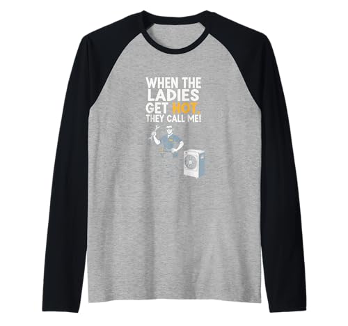Wenn Damen heiß sind, nennen sie Mich Funny HVAC Technician Mens Dad Raglan von Funny HVAC Technician AC Repairman Tech Apparel