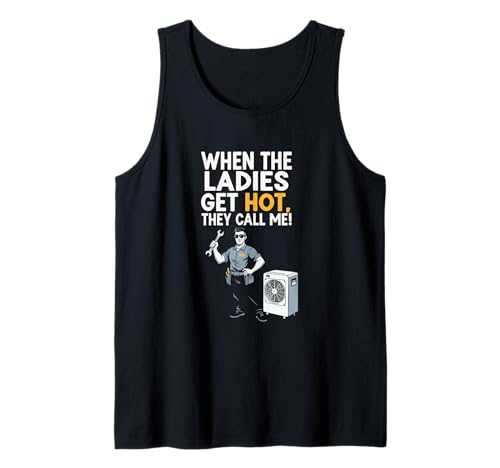 Wenn Damen heiß sind, nennen sie Mich Funny HVAC Technician Mens Dad Tank Top Wenn Damen heiß sind, nennen sie Mich Funny HVAC Technician Mens Dad Tank Top von Funny HVAC Technician AC Repairman Tech Apparel