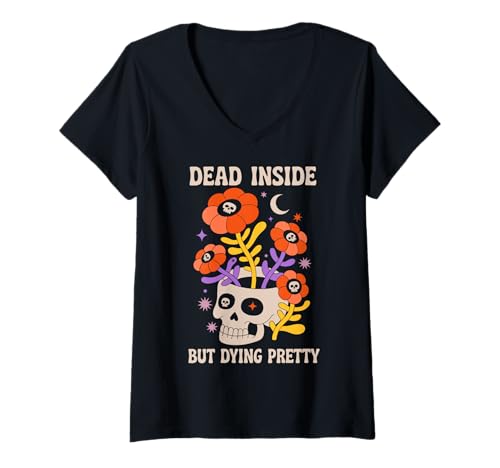 Damen Dead Inside But Dying Pretty Halloween Boho T-Shirt mit V-Ausschnitt Damen Dead Inside But Dying Pretty Halloween Boho T-Shirt mit V-Ausschnitt von Funny Halloween Boho Aesthetic Vibes Skull