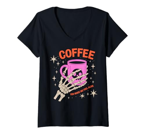 Damen Coffee You Make Me Feel Alive Halloween T-Shirt mit V-Ausschnitt Damen Coffee You Make Me Feel Alive Halloween T-Shirt mit V-Ausschnitt von Funny Halloween Coffee Skeleton Vibes
