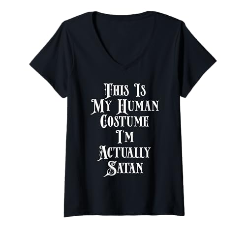 Damen This is My Human Costume I'm Actually Satan T-Shirt mit V-Ausschnitt Damen This is My Human Costume I'm Actually Satan T-Shirt mit V-Ausschnitt von Funny Halloween Costume Humor Designs