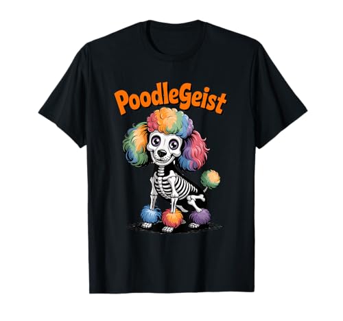 Lustiger Halloween-Pudel-Skelett-Pudel-Skelett-Pudel-Hund Damen Herren T-Shirt Lustiger Halloween-Pudel-Skelett-Pudel-Skelett-Pudel-Hund Damen Herren T-Shirt von Funny Halloween Poodle Skeleton Poodlegeist Dog