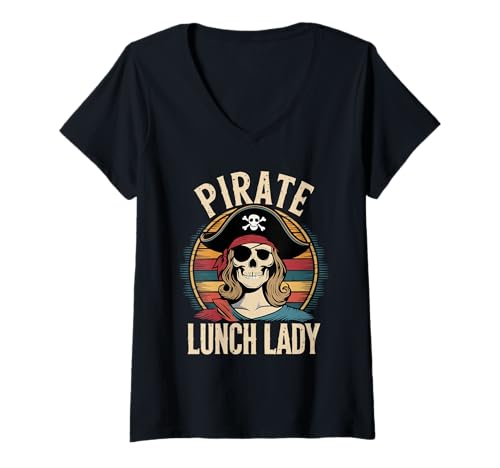 Damen Piraten-Mittagessen Dame Totenkopf Skelett Halloween Mittagessen Schule T-Shirt mit V-Ausschnitt Damen Piraten-Mittagessen Dame Totenkopf Skelett Halloween Mittagessen Schule T-Shirt mit V-Ausschnitt von Funny Halloween Skeleton Pirate Lunch Lady Costume
