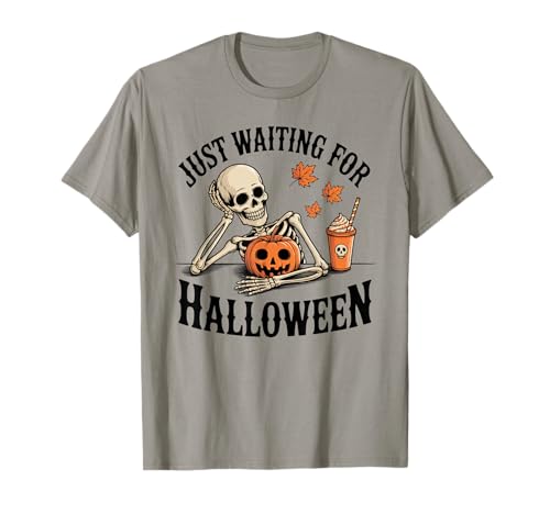 Just Waiting for Halloween Party Design Geschenk Männer Frauen Kinder T-Shirt von Funny Halloween Spooky Season Fall Autumn Graphic