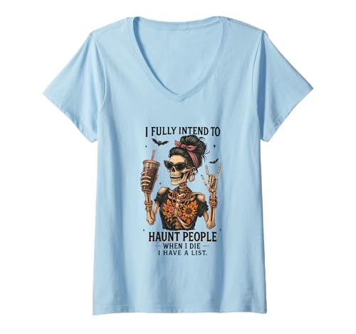 Damen I Fully Intend To Haunt People Skelett T-Shirt mit V-Ausschnitt Damen I Fully Intend To Haunt People Skelett T-Shirt mit V-Ausschnitt von Funny Halloween Spooky Skeleton Humor