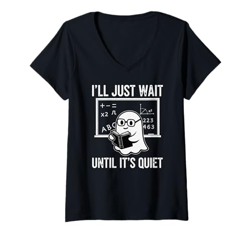 Damen Halloween Teacher I'll Just Wait Until It's Quiet T-Shirt mit V-Ausschnitt von Funny Halloween Teacher Outfits