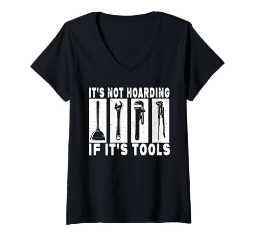 Damen It's Not Hoarding If It's Tools Lustiger Heimwerker für Männer T-Shirt mit V-Ausschnitt von Funny Handyman For Men Design