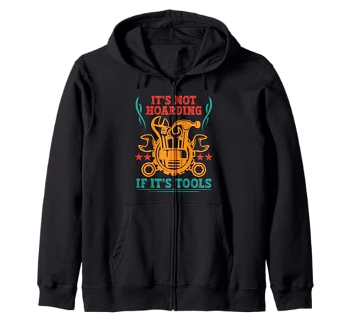It's Not Hoarding If It's Tools Lustiger Heimwerker für Männer Kapuzenjacke von Funny Handyman For Men Design