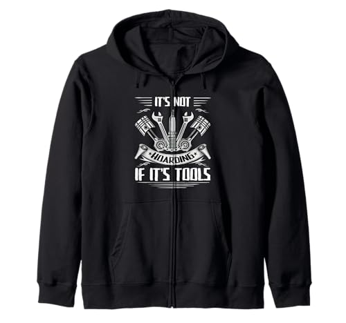 It's Not Hoarding If It's Tools Lustiger Heimwerker für Männer Kapuzenjacke von Funny Handyman For Men Design