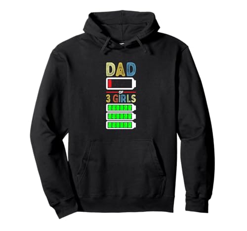 Müder Vater von 3 Mädchen Vater von drei Töchtern Niedriger Batteriestand Pullover Hoodie Müder Vater von 3 Mädchen Vater von drei Töchtern Niedriger Batteriestand Pullover Hoodie von Funny Happy Father's Day Gift Shop