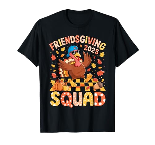 Friendsgiving Squad 2025 Thanksgiving Türkei Frauen Männer Kinder T-Shirt Friendsgiving Squad 2025 Thanksgiving Türkei Frauen Männer Kinder T-Shirt von Funny Happy Friendsgiving 2025 Apparel