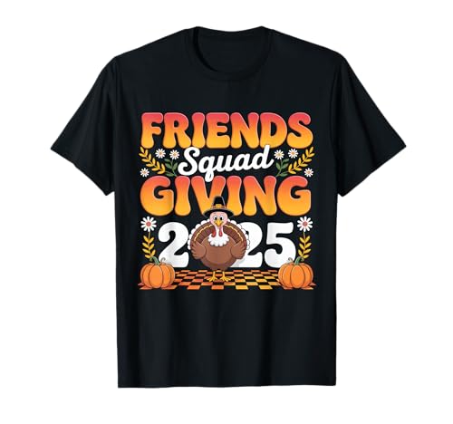 Thanksgiving Retro Friendsgiving Squad 2025 Männer Frauen Kinder T-Shirt Thanksgiving Retro Friendsgiving Squad 2025 Männer Frauen Kinder T-Shirt von Funny Happy Friendsgiving 2025 Apparel