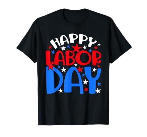 Alles Gute zum Tag der Arbeit Männer Frauen Kinder T-Shirt von Funny Happy Labor Day.