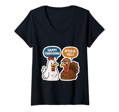 Damen Lustiges Happy Thanksgiving #@$ You Joke Truthahn Huhn Comic T-Shirt mit V-Ausschnitt Damen Lustiges Happy Thanksgiving #@$ You Joke Truthahn Huhn Comic T-Shirt mit V-Ausschnitt von Funny Happy Thanksgiving #@$ You Joke Products