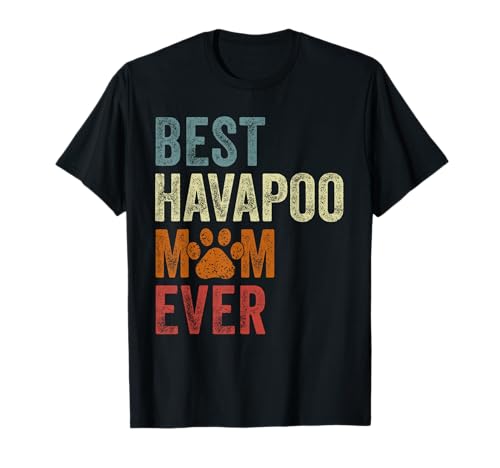 Retro Best Havapoo Mom Ever Havapoo Mama Muttertag T-Shirt von Funny Havapoo Mom Dog Lovers Mothers Day