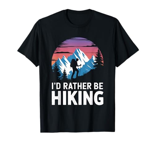 Id Rather Be Hiking Hiker Hike Trails Outdoor Damen Herren T-Shirt Id Rather Be Hiking Hiker Hike Trails Outdoor Damen Herren T-Shirt von Funny Hiker Hiking Lover Tees