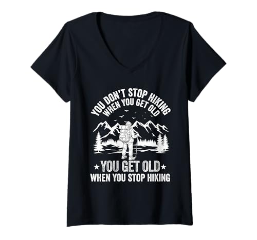 Damen Du hörst Nicht auf zu wandern wenn du alt wirst du alt Hiker T-Shirt mit V-Ausschnitt Damen Du hörst Nicht auf zu wandern wenn du alt wirst du alt Hiker T-Shirt mit V-Ausschnitt von Funny Hiking Hiker dad grandpa