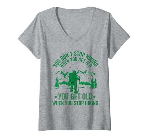 Damen Du hörst Nicht auf zu wandern wenn du alt wirst du alt Hiker T-Shirt mit V-Ausschnitt Damen Du hörst Nicht auf zu wandern wenn du alt wirst du alt Hiker T-Shirt mit V-Ausschnitt von Funny Hiking Hiker dad grandpa