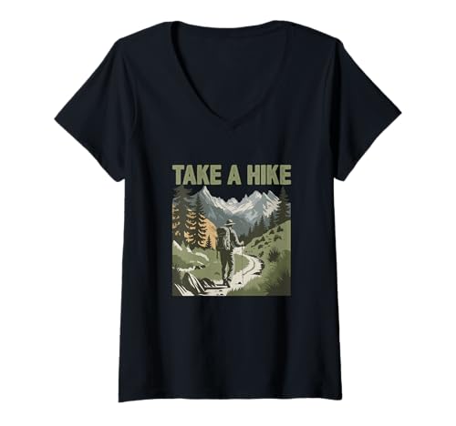 Damen Machen Sie eine Wanderung T-Shirt mit V-Ausschnitt von Funny Hiking Take a Hike Hiker Camping Outdoor