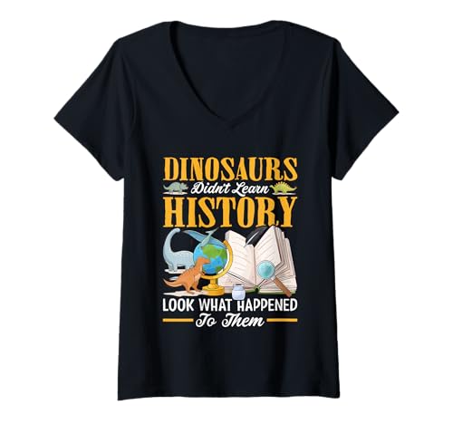 Damen Dinosaurier haben Keine Geschichte gelernt Zurück in die Schule Lustige Geschichte T-Shirt mit V-Ausschnitt Damen Dinosaurier haben Keine Geschichte gelernt Zurück in die Schule Lustige Geschichte T-Shirt mit V-Ausschnitt von Funny History Teacher Shirts for Women Men