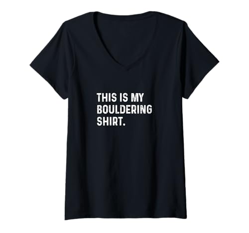 Damen Das ist Mein Bouldershirt - Boulders Rock Climbing Climber T-Shirt mit V-Ausschnitt Damen Das ist Mein Bouldershirt - Boulders Rock Climbing Climber T-Shirt mit V-Ausschnitt von Funny Hobby Event Show Fair Convention Job by RJ