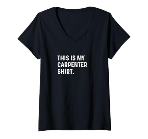 Damen This Is My Carpenter Hemd – Tischlerei Holzbearbeitung Holz T-Shirt mit V-Ausschnitt Damen This Is My Carpenter Hemd – Tischlerei Holzbearbeitung Holz T-Shirt mit V-Ausschnitt von Funny Hobby Event Show Fair Convention Job by RJ