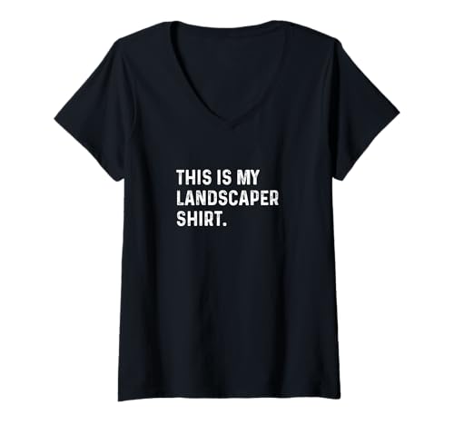 Damen This Is My Landscaper Shirt – Landschaftsbau Hofarbeit Garten T-Shirt mit V-Ausschnitt Damen This Is My Landscaper Shirt – Landschaftsbau Hofarbeit Garten T-Shirt mit V-Ausschnitt von Funny Hobby Event Show Fair Convention Job by RJ