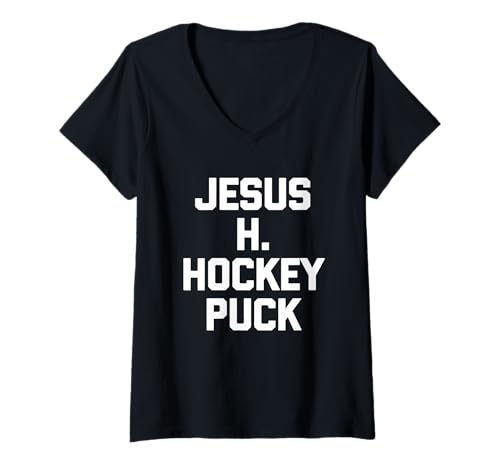 Damen Jesus H. Hockey Puck – lustiger Spruch sarkastische Neuheit Hockey T-Shirt mit V-Ausschnitt Damen Jesus H. Hockey Puck – lustiger Spruch sarkastische Neuheit Hockey T-Shirt mit V-Ausschnitt von Funny Hockey Sayings & Funny Hockey Designs