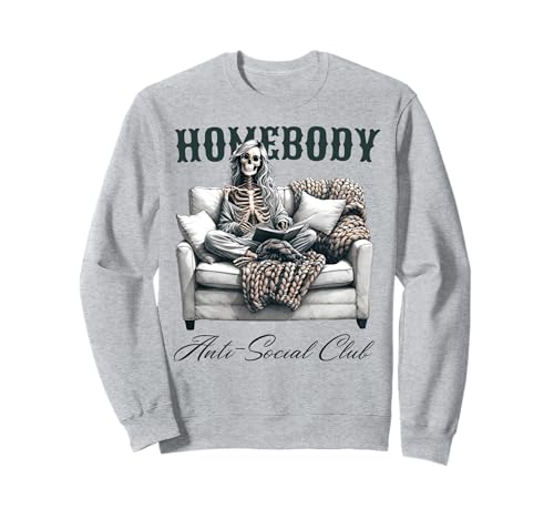 Homebody Anti Social Club Lustiges Skelett Frauen Sweatshirt Homebody Anti Social Club Lustiges Skelett Frauen Sweatshirt von Funny Homebody Anti Social Club Tee Shirt